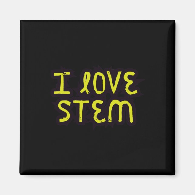 I Love Stem - Science  Magnet (Front)