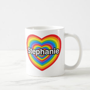 I love Stephanie. I love you Stephanie. Heart Coffee Mug