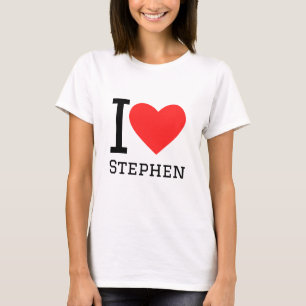 I love sthepen T-Shirt