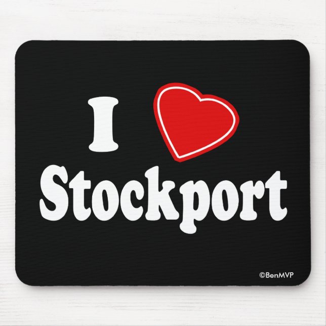 I Love Stockport Mouse Pad (Front)