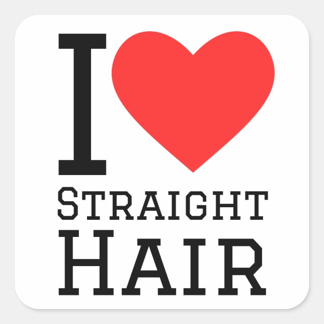 I love straight hair square sticker (Front)
