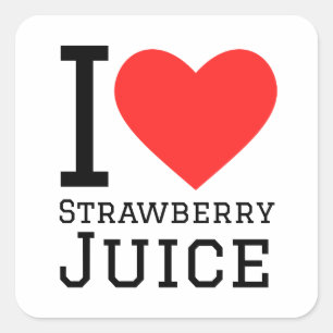 I love strawberry juice square sticker