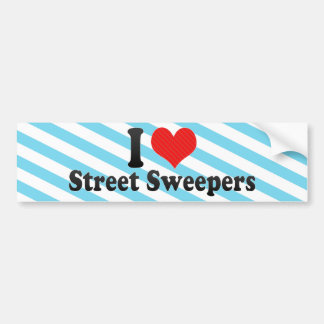 I Love Street Sweepers Bumper Sticker