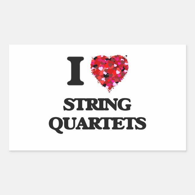 I love String Quartets Rectangular Sticker (Front)