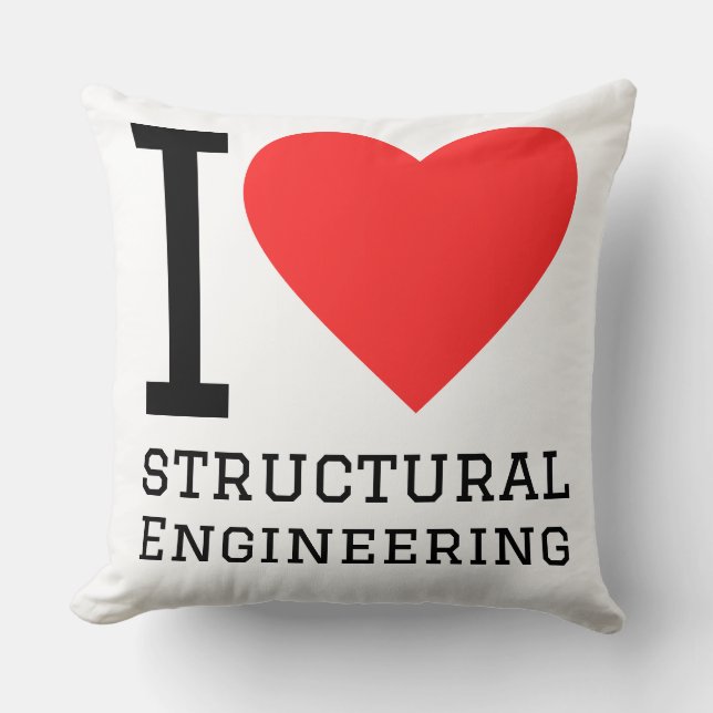 I love structural engineering  cushion (Front)