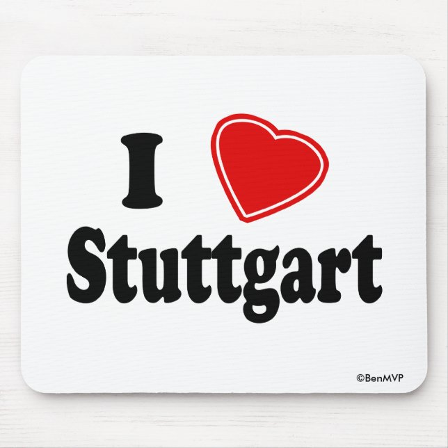 I Love Stuttgart Mouse Pad (Front)