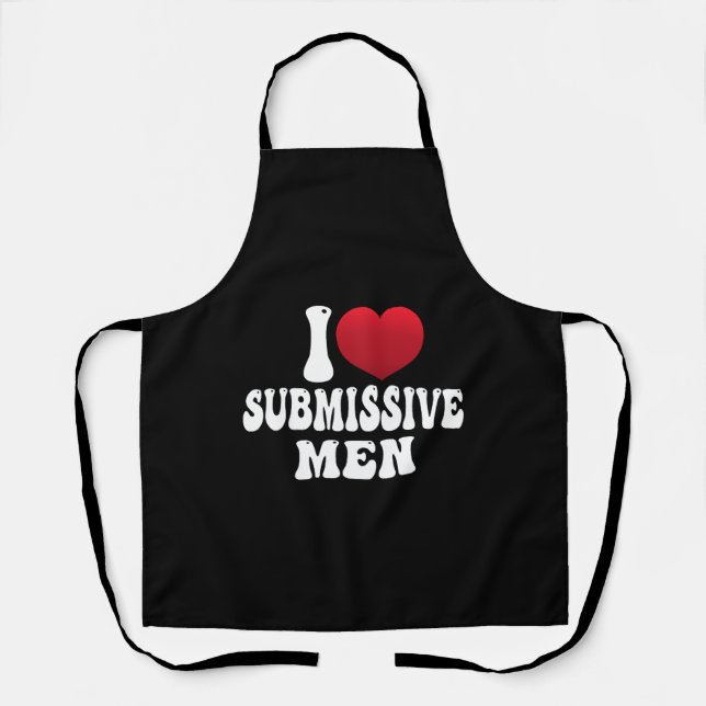 I Love Submissive Men I Heart Submissive Men Apron (Front)