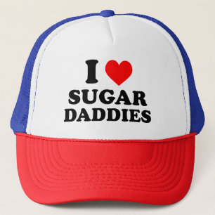 I Love Sugar Daddies I Heart Sugar Daddies Trucker Hat
