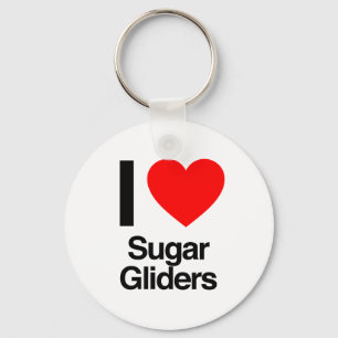 i love sugar gliders key ring