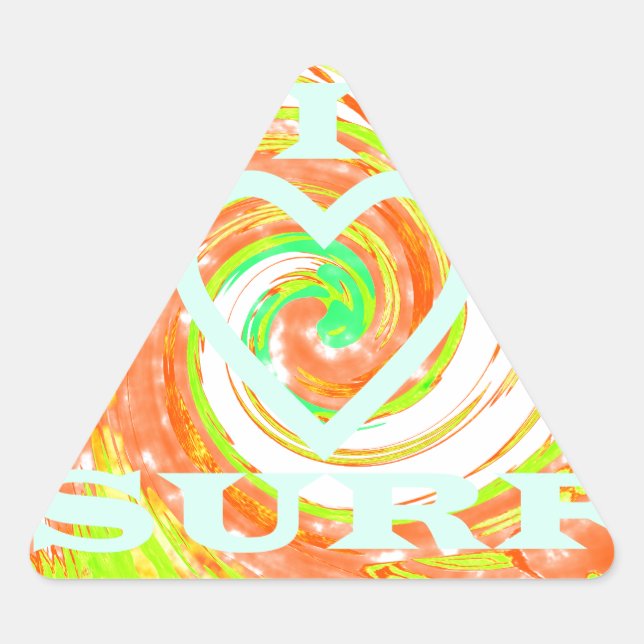 I Love Surf: Beautiful Floral with Cool Text Art  Triangle Sticker (Front)
