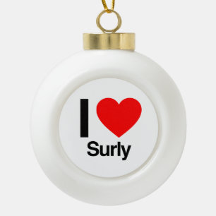 i love surly ceramic ball christmas ornament