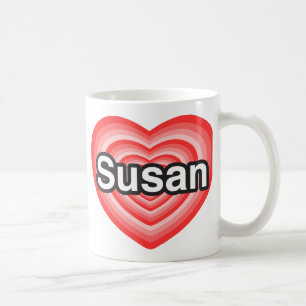 I love Susan. I love you Susan. Heart Coffee Mug