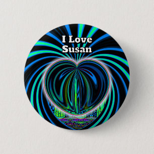 I Love Susan (you may change the words) 6 Cm Round Badge