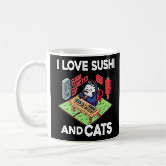 I Love Sushi And Cats Sushi  Japan Japanese Food  Coffee Mug