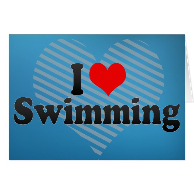 I Love Swimming (Front Horizontal)