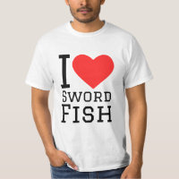 I love sword fish
