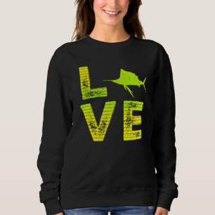 I Love Swordfishs Fish Swordfish Loving Boys Girls Sweatshirt