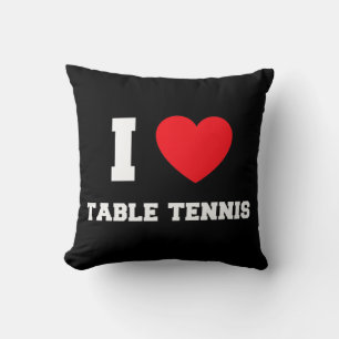 I Love Table Tennis Cushion