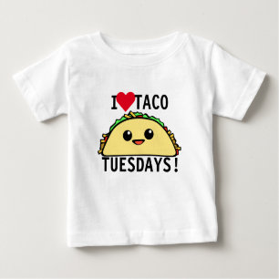 I Love Taco Tuesdays Baby T-Shirt