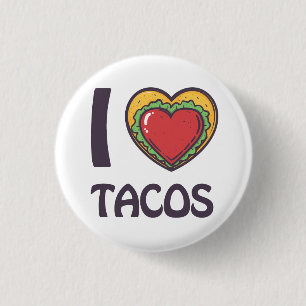 I love Tacos 3 Cm Round Badge