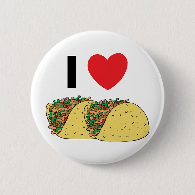 I Love Tacos 6 Cm Round Badge (Front)