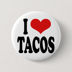I Love Tacos 6 Cm Round Badge