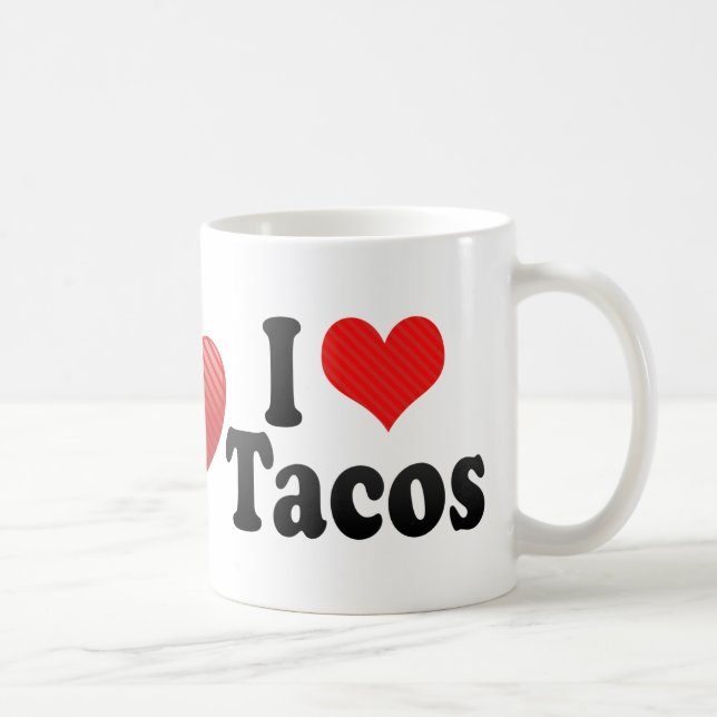 I Love Tacos Coffee Mug (Right)