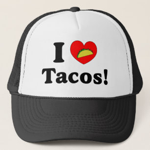 I Love Tacos Funny Taco Tuesday Lover Trucker Hat