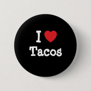 I love Tacos heart T-Shirt 6 Cm Round Badge
