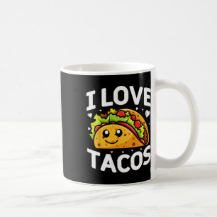 I Love Tacos Mexican Party I Love Tacos Cinco De M Coffee Mug