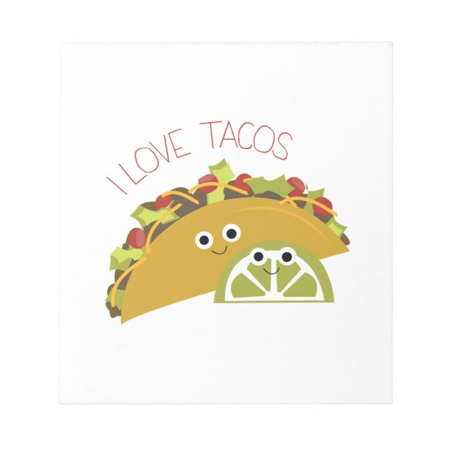 I Love Tacos Notepad (Front)