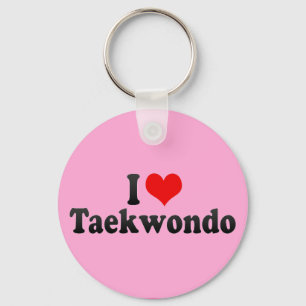 I Love Taekwondo Key Ring