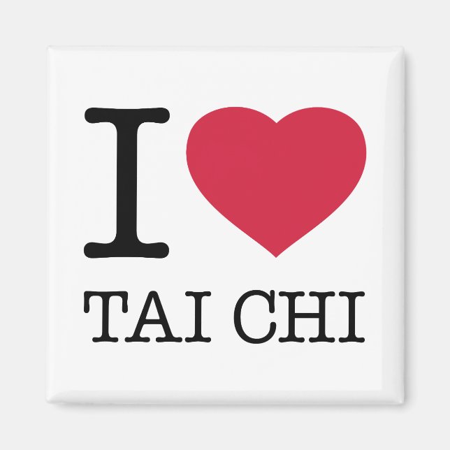 I LOVE TAI CHI MAGNET (Front)