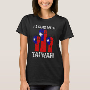 I Love Taiwan Flag Taiwanese Pride I Stand With Ta T-Shirt