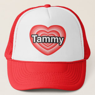 I love Tammy. I love you Tammy. Heart Trucker Hat
