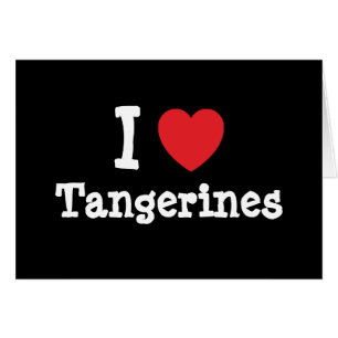 I love Tangerines heart T-Shirt