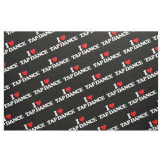 I LOVE TAP DANCE FABRIC