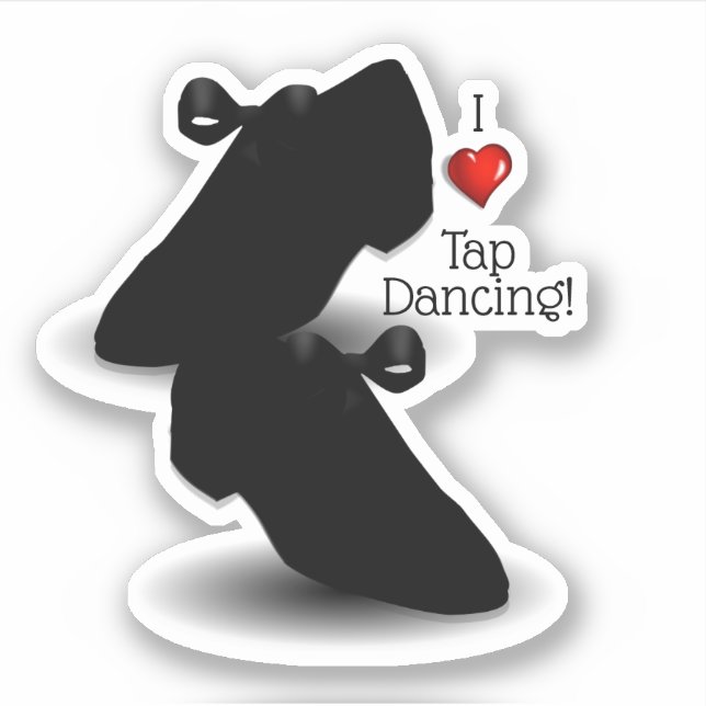 I Love Tap Dancing (Front)