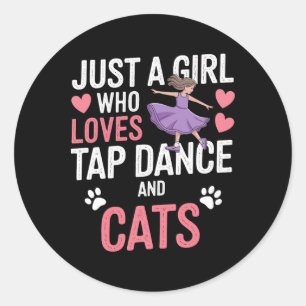 I Love Tap Dancing And Cats Gifts Tap Dancer Lover Classic Round Sticker