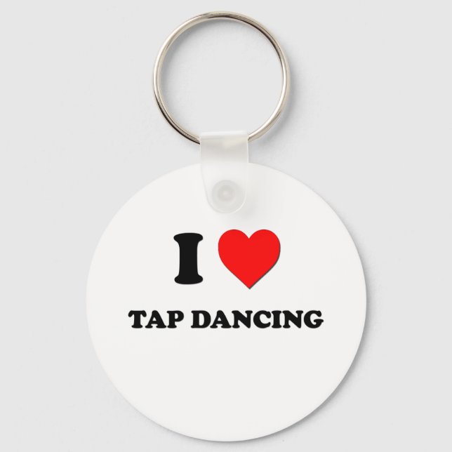 I love Tap Dancing Key Ring (Front)