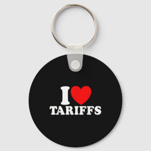 I Love Tariffs Red Heart Funny Trump Tariff  Key Ring