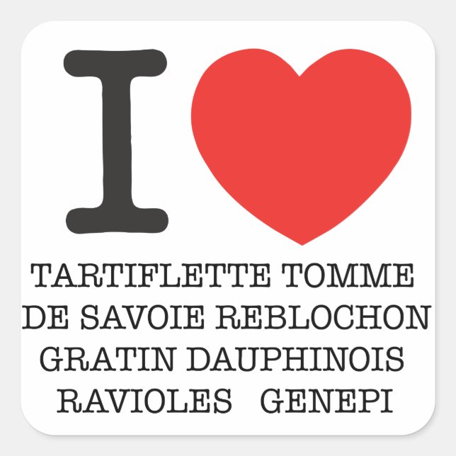 I Love Tartiflette Square Sticker (Front)