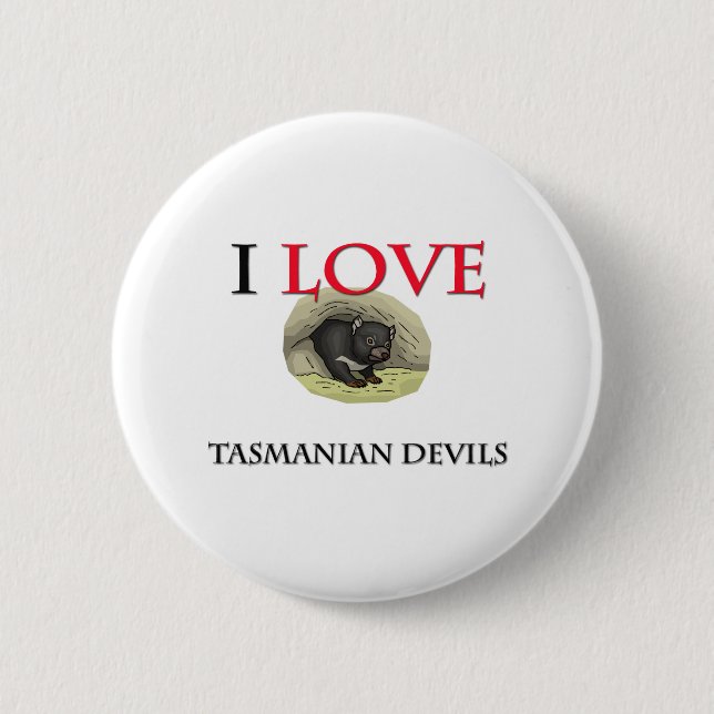 I Love Tasmanian Devils 6 Cm Round Badge (Front)