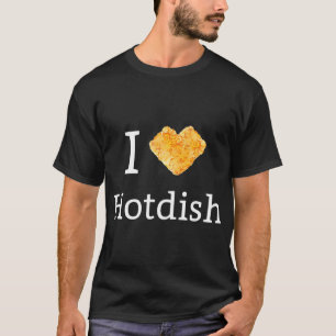 I Love Tater Tot Hotdish Minnesota Pride Foodie T-Shirt