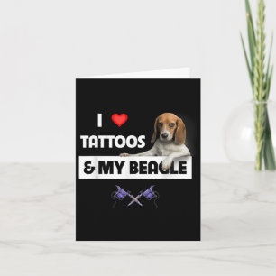 I Love Tattoos And My Beagle Dog Tattooed Mum Dad Card