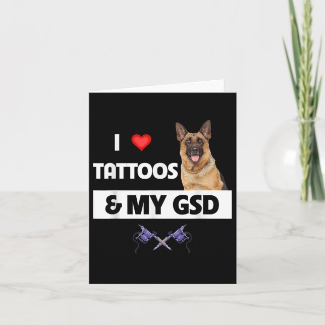 I Love Tattoos And My Gsd German Shepherd Dog Body Card (Front)