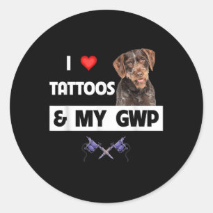 I Love Tattoos And My Gwp German Wirehaired Pointe Classic Round Sticker