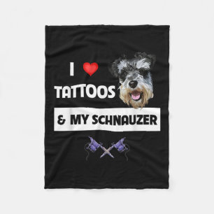 I Love Tattoos And My Schnauzer Dog Mum Dad Inked  Fleece Blanket