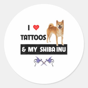 I Love Tattoos And My Shiba Inu Dog Mum Dad Body A Classic Round Sticker
