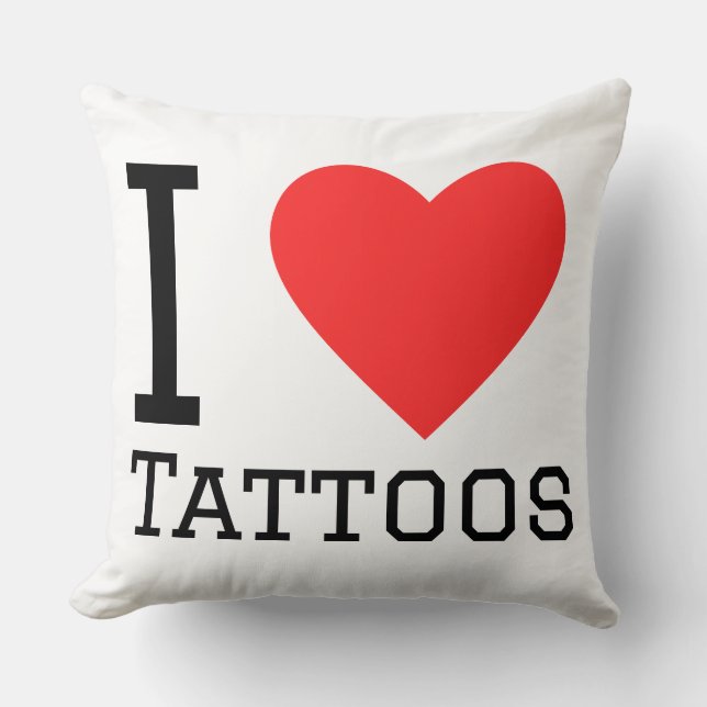 I love tattoos  cushion (Front)